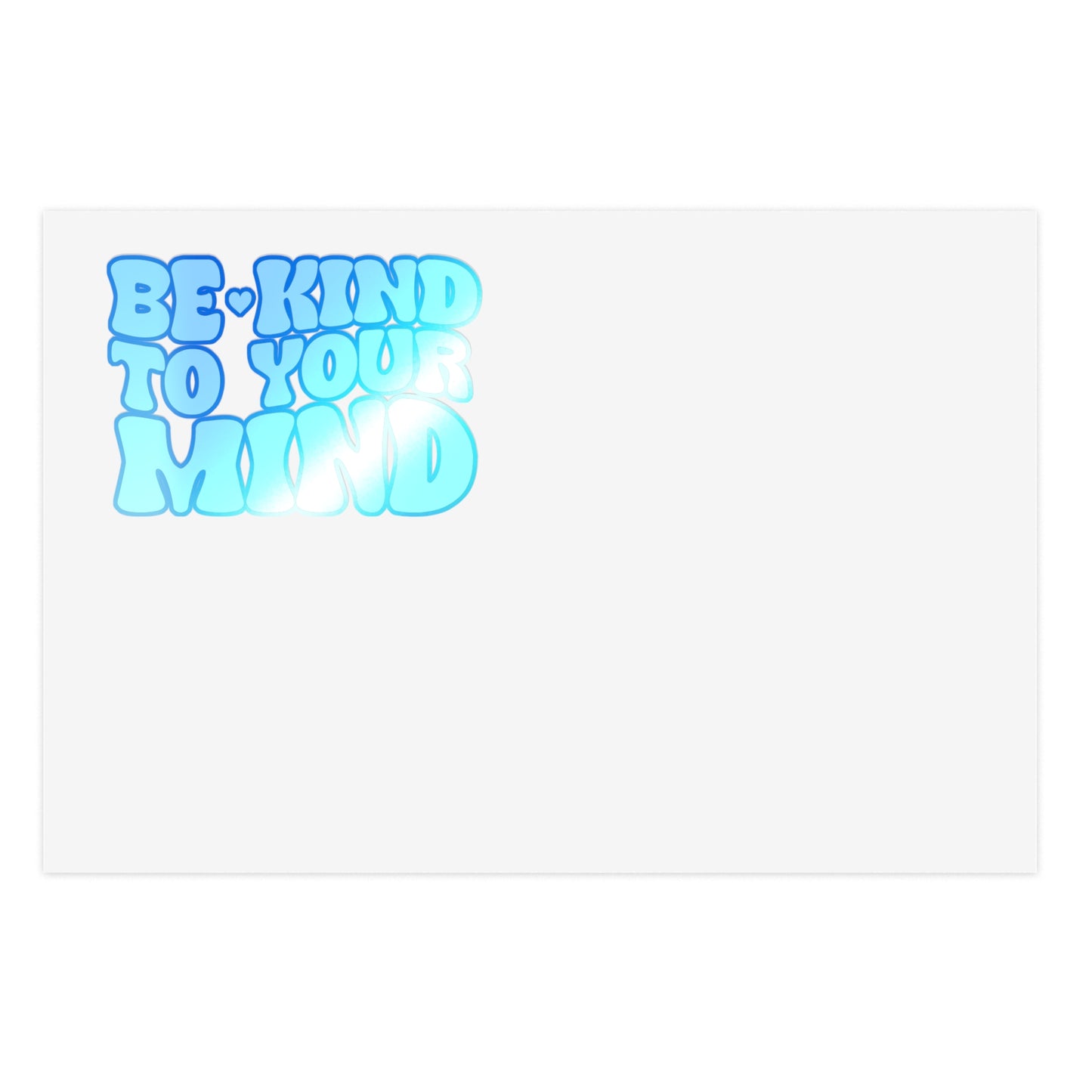 Good Vibes - Be Kind to your Mind - Sticker