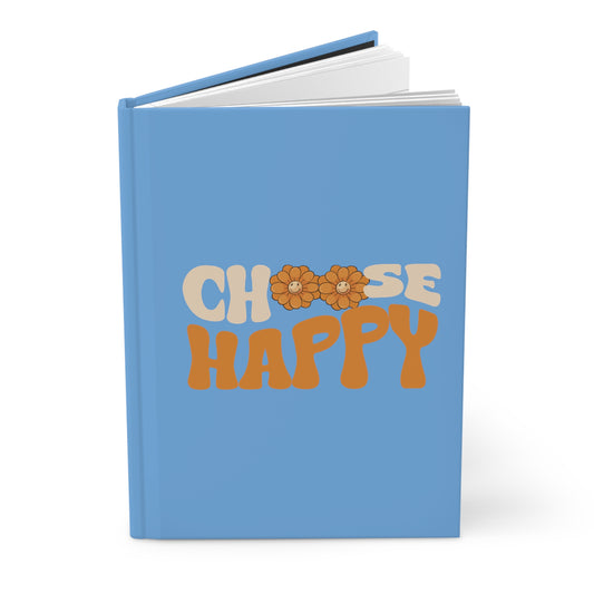 Good Vibes -  Choose Happy Hardcover Journal