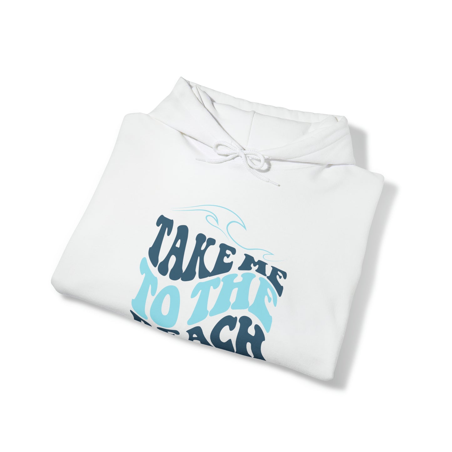 Summertime Summertime - Take me to the Beach - Hooded Sweatshirt