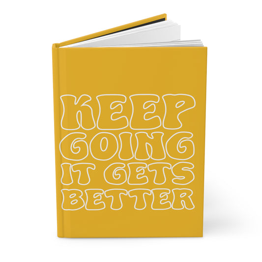 Good Vibes -  Keep Going Hardcover Journal