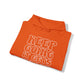 Good Vibes -  Keep Going - Hooded Sweatshirt