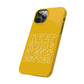 Good Vibes - Keep Going Phone Case