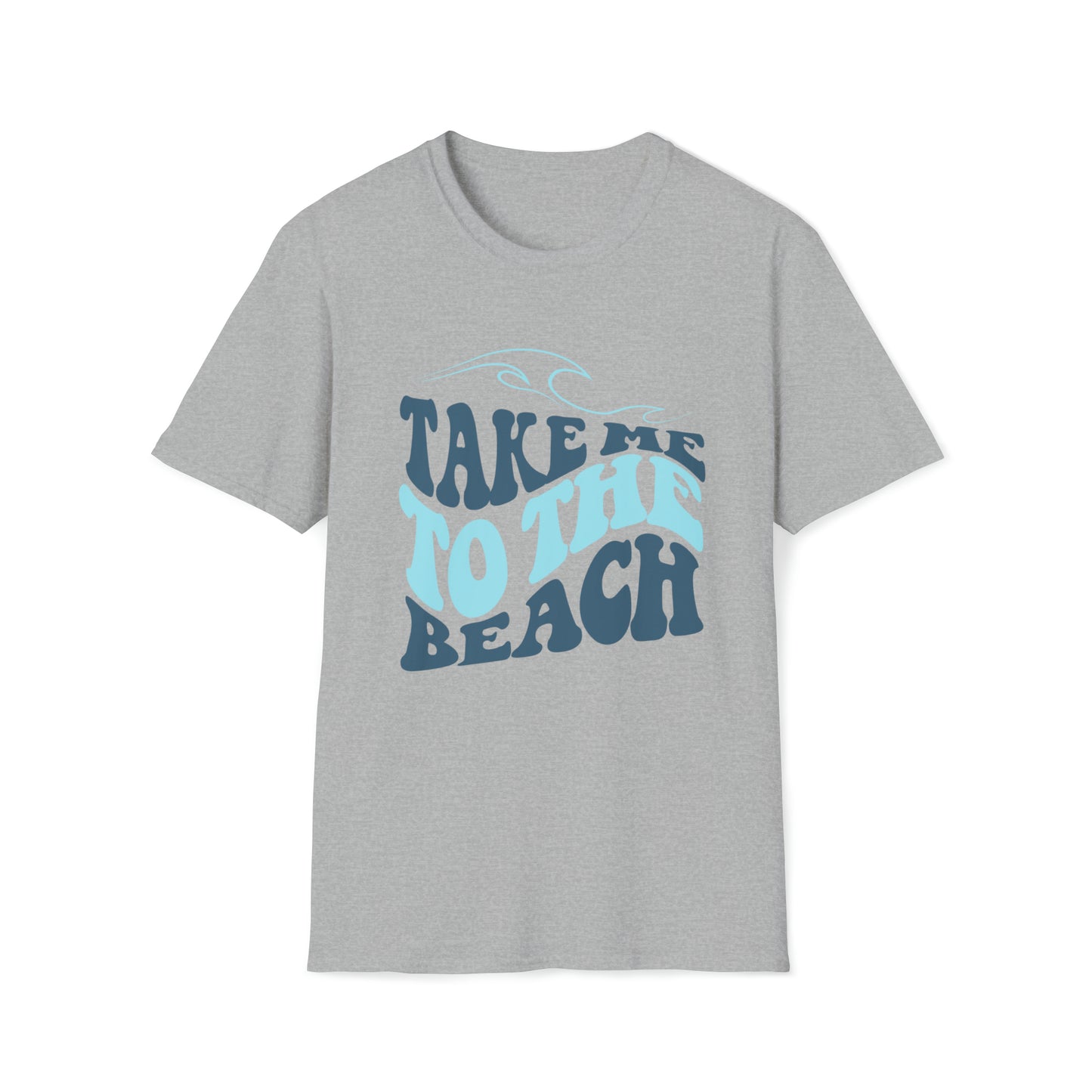 Summertime Summertime -  Take me to the Beach T-Shirt