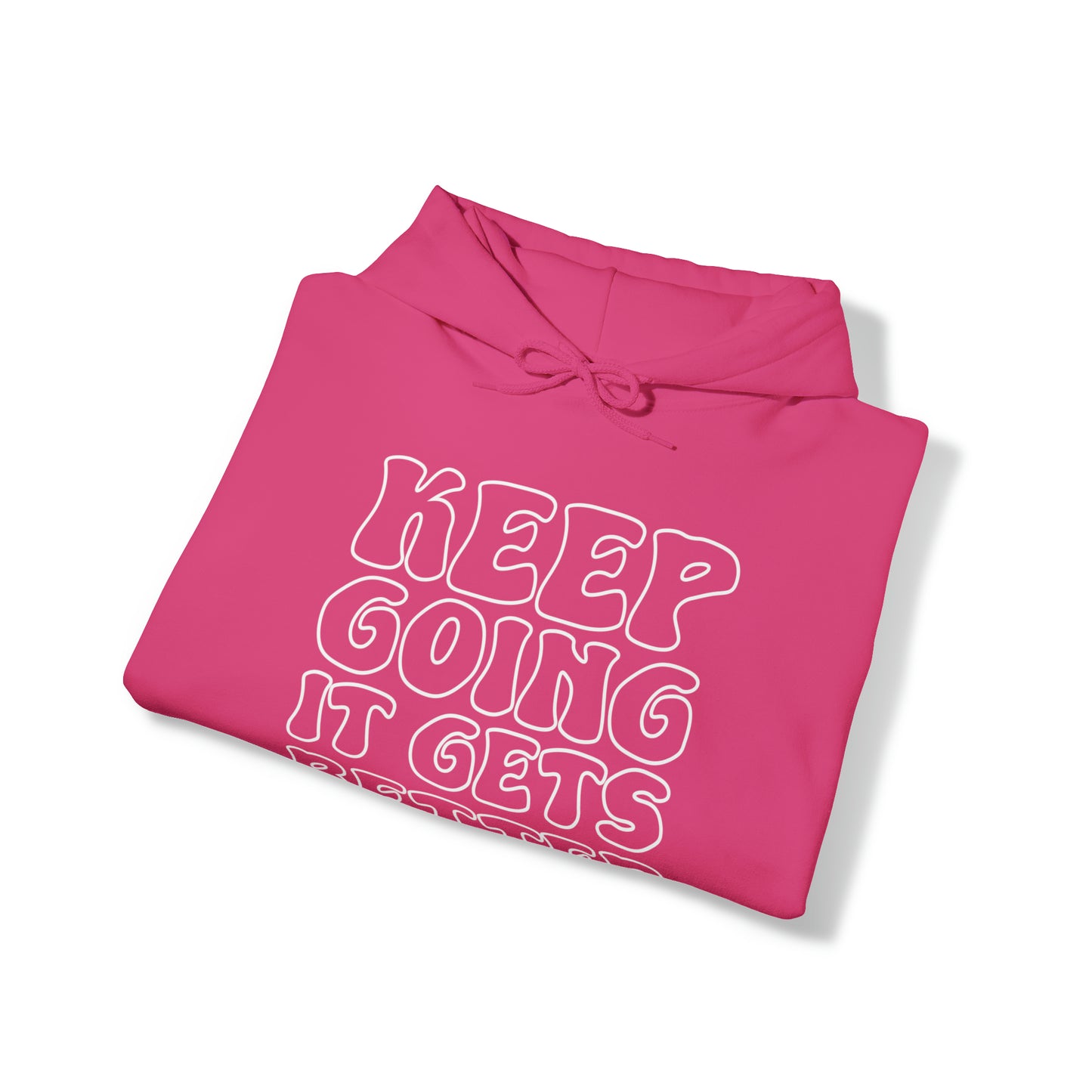 Good Vibes -  Keep Going - Hooded Sweatshirt