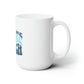 Summertime Summertime - Take me to the Beach - Ceramic Mug 15oz