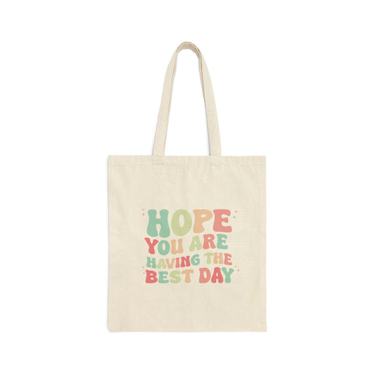 Good Vibes -  Best Day - Cotton Canvas Tote Bag