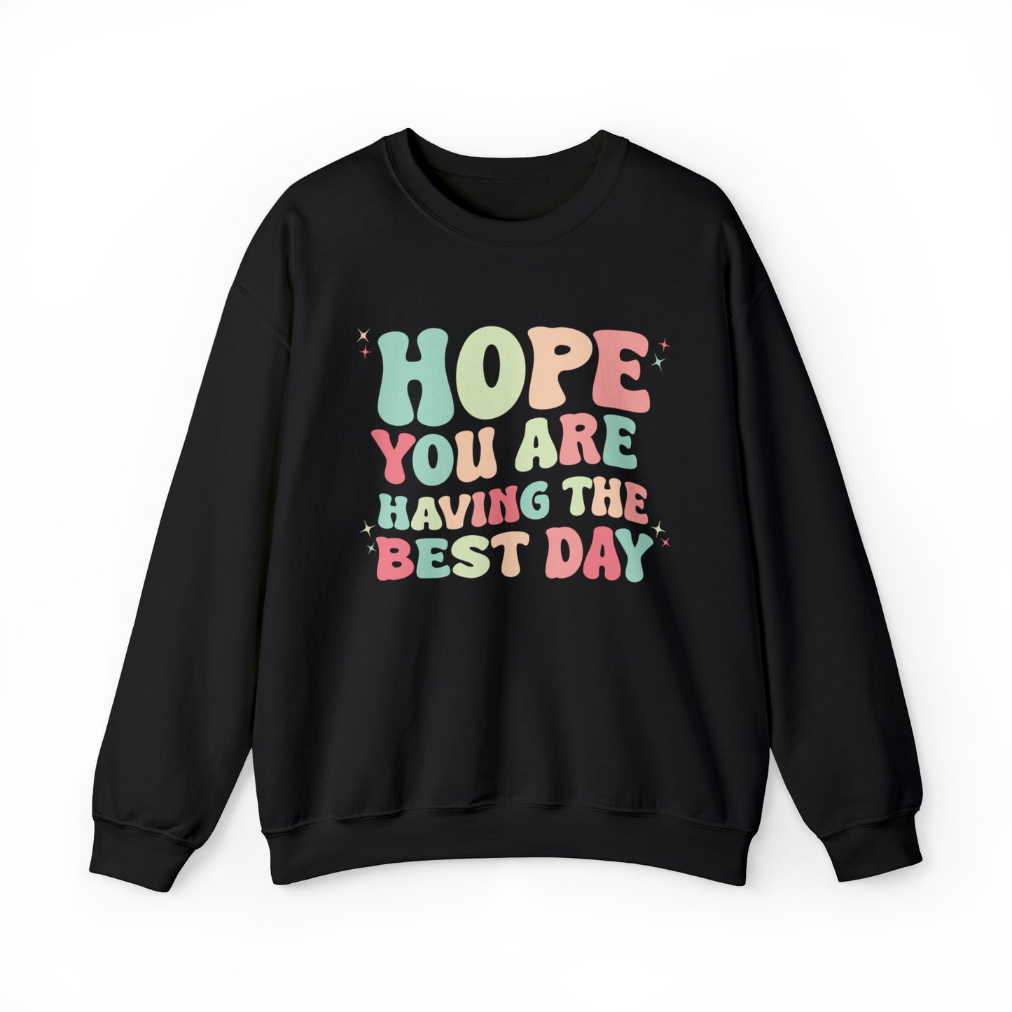 Good Vibes - Best Day - Crewneck Sweatshirt
