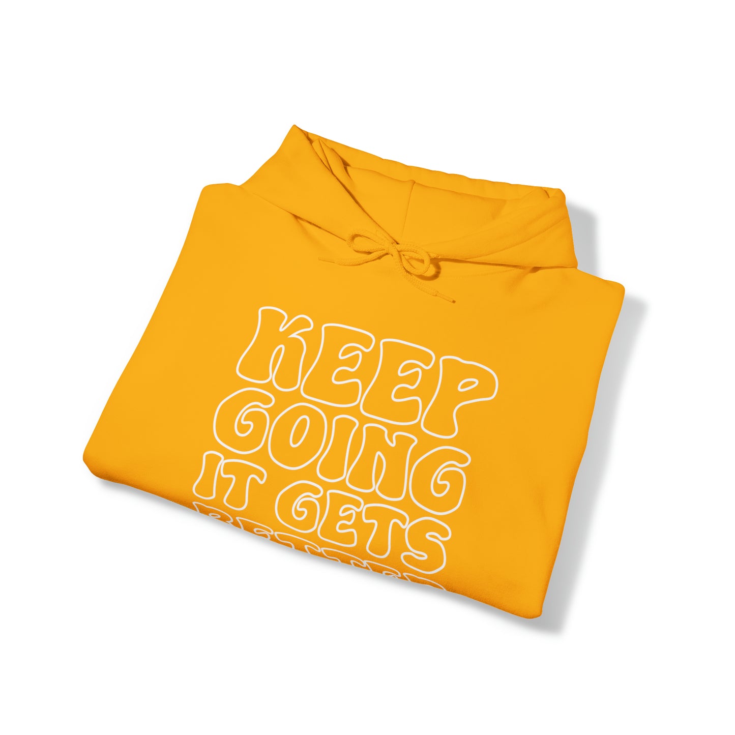 Good Vibes -  Keep Going - Hooded Sweatshirt