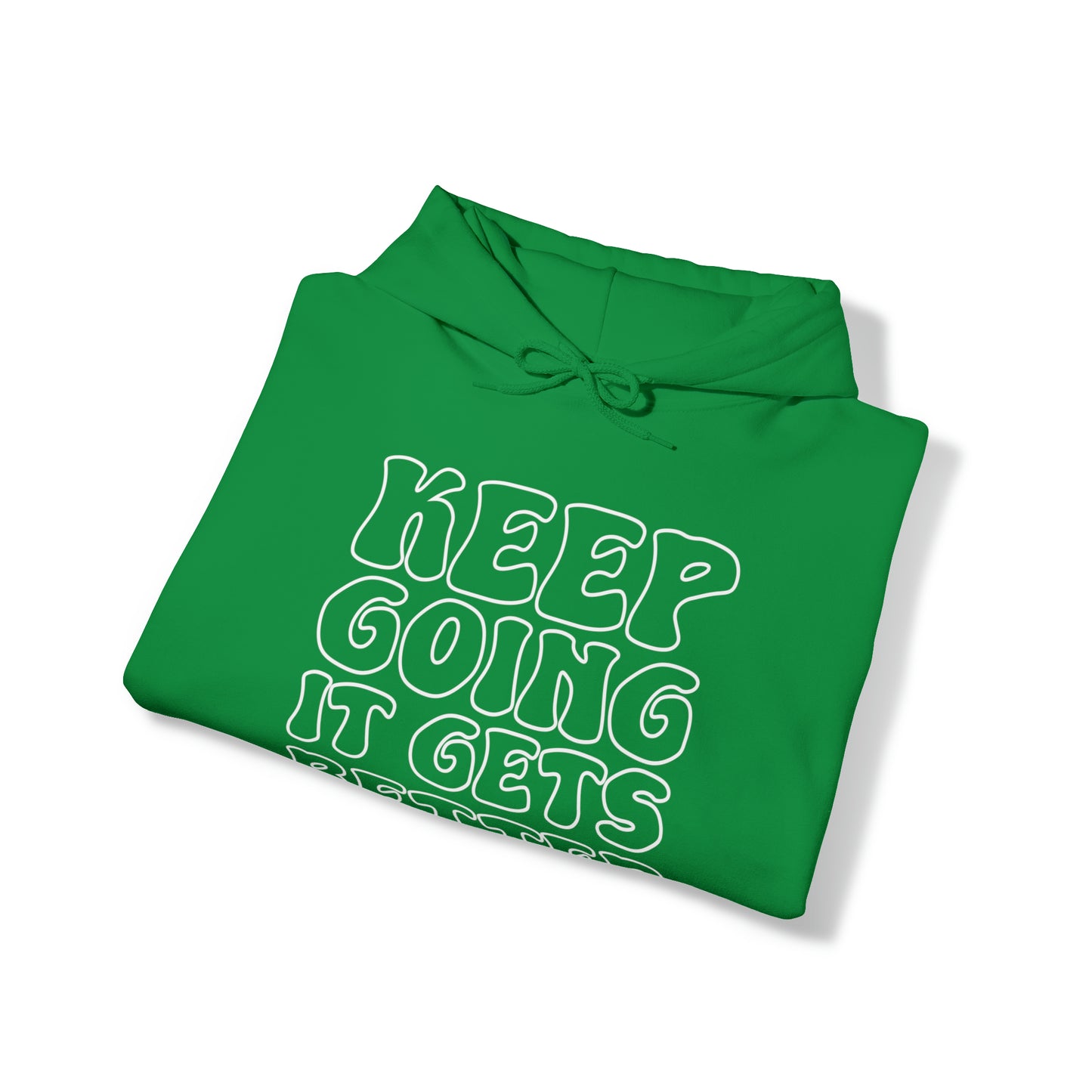 Good Vibes -  Keep Going - Hooded Sweatshirt
