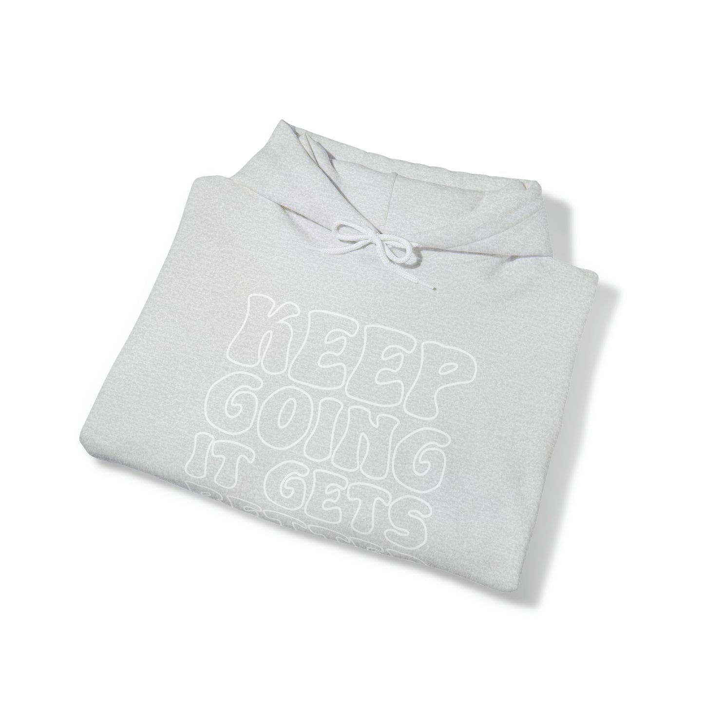 Good Vibes -  Keep Going - Hooded Sweatshirt