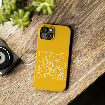 Good Vibes - Keep Going Phone Case