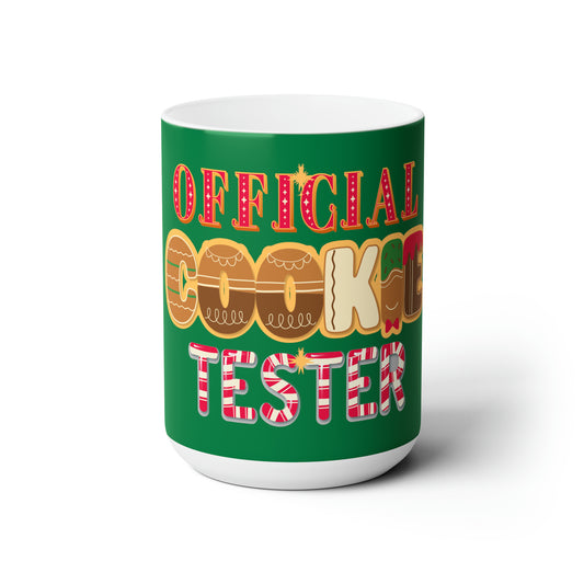 Santa, I know him - Cookie Tester - Ceramic Mug 15oz