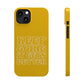 Good Vibes - Keep Going Phone Case