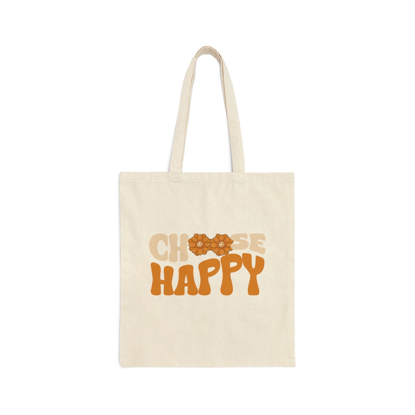 Good Vibes -  Choose Happy - Cotton Canvas Tote Bag